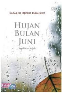 Hujan Bulan Juni: Sepilihan Sajak