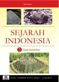 Sejarah Indonesia 2: Zaman Sejarah Kuno