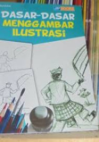 Image of Dasar-Dasar Menggambar Ilustrasi