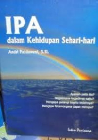 IPA Dalam Kehidupan Sehari-hari