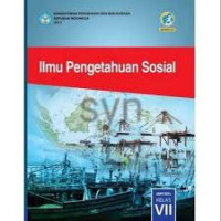 Ilmu Pengetahuan Sosial untuk SMP Kelas VII