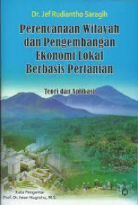 Perencanaan Wilayah Dan Pengembangan Ekonomi Lokal Berbasis Pertanian