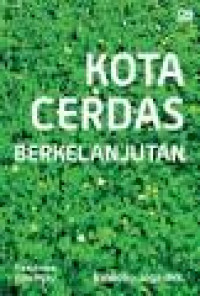 Gerakan Kota Hijau 2.0: Kota Cerdas Berkelanjutan