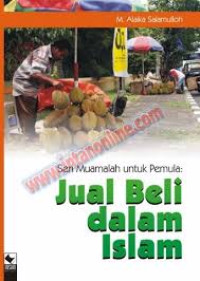 Seri Muamalah untuk Pemula: Jual Beli dalam Islam