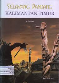 Selayang Pandang Kalimantan Timur