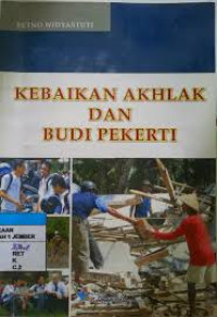 Kebaikan Akhlak dan Budi Pekerti