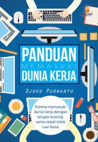 Panduan Memasuki Dunia Kerja