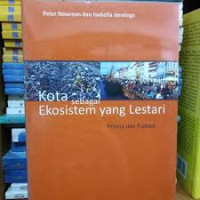 Kota Sebagai Ekosistem Yang Lestari