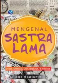 Seluk Beluk Sastra Lama