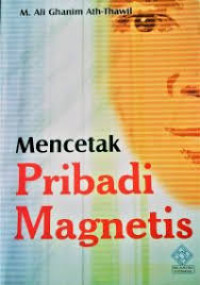 Mencetak Pribadi Magnetis