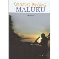 Selayang Pandang Maluku