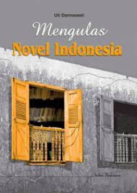 Mengulas NOvel Indonesia