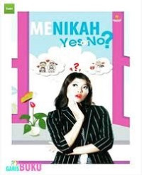 Menikah, Yes or No