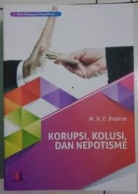 Korupsi, Kolusi dan Nepotisme