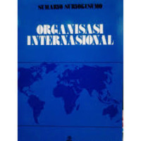 Mengenal Organisasi Internasional