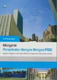 Mengenal Perserikatan Bangsa-BAngsa (PBB)