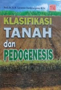 Klasifikasi Tanah Dan Pedogenesis