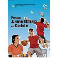 Pendidikan Jasmani, Olahraga dan Kesehatan untuk SMA Kelas XI