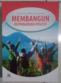 Membangun Kepribadian Positif