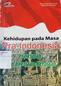 Sejarah NAsional Indonesia: MAsa Prasejarah sampai Masa Proklamasi Kemerdekaan