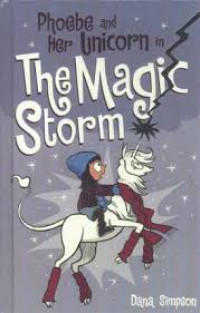 Phoebe and Her Unicorn in The Magic Storm