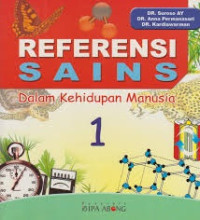 Referensi Sains 1: Dalam Kehidupan Manusia