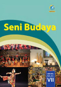 Seni Budaya untuk SMP Kelas VII