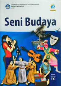 Seni Budaya untuk SMP Kelas IX