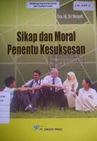 Sikap dan Moral Penentu Kesuksesan