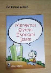 Mengenal Sistem Ekonomi Islam