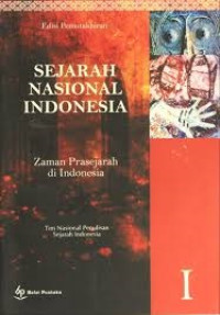 Sejarah Nasional Indonesia I: Zaman Prasejarah di Indonesia