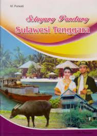 Selayang Pandang Sulawesi Tenggara