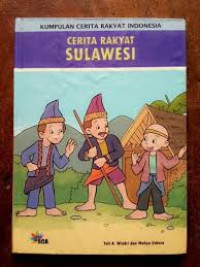 Kumpulan Cerita Rakyat: Cerita Rakyat Sulawesi