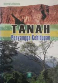 Tanah Penyangga Kehidupan