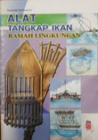 Alat Tangkap Ikan Ramah Lingkungan