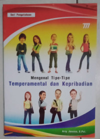 MENGENAL TIPE-TIPE TEMPERAMENTAL DAN KEPRIBADIAN