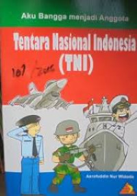 Aku Bangga menjadi Tentara Nasional Indonesia