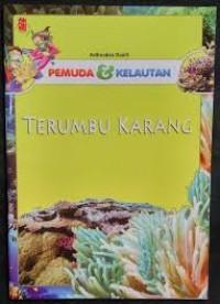 Pemuda dan Kelautan: Terumbu Karang