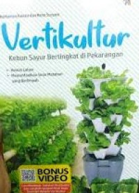 Vertikultur: Kebun Sayur Bertingkat di Pekarangan